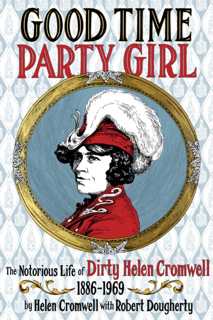 Book cover of: Good Time Party Girl. By: Helen Cromwell