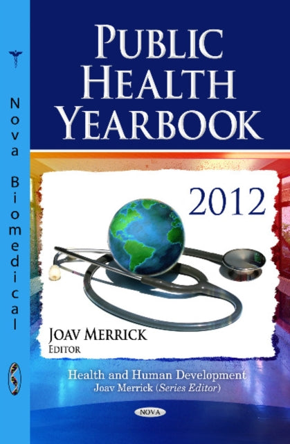 Book cover of: Public Health Yearbook 2012. By: Joav Merrick
