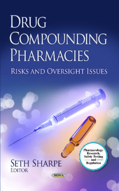 Book cover of: Drug Compounding Pharmacies. By: Seth Sharpe