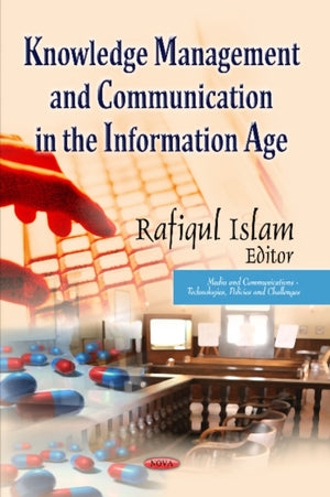 Knowledge Management & Communication in the Information Age