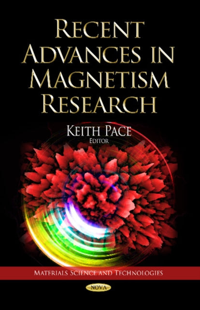 Book cover of: Recent Advances in Magnetism Research. By: Keith Pace
