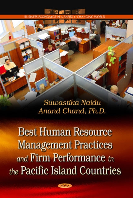 Book cover of: Best Human Resource Management Practices & Firm Performance in the Pacific Island Countries. By: Suwastika Naidu