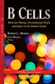 Book cover of: B Cells. By: Robert L. Montes
