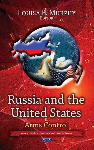 Book cover of: Russia & the United States. By: Louisa B. Murphy