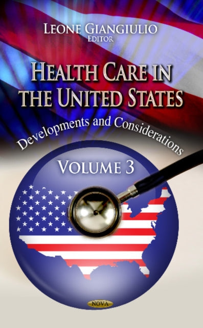 Book cover of: Health Care in the United States. By: Leone Giangiulio