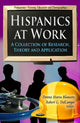 Book cover of: Hispanics at Work. By: Donna Maria Blancero