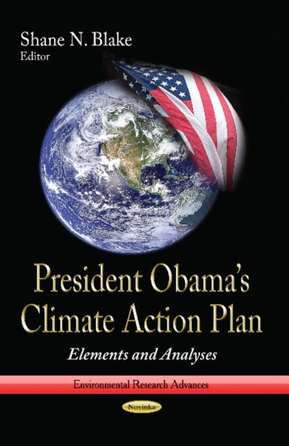 Book cover of: President Obamas Climate Action Plan. By: Shane N. Blake