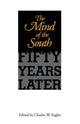 Book cover of: Mind of the South. By: Charles W. Eagles