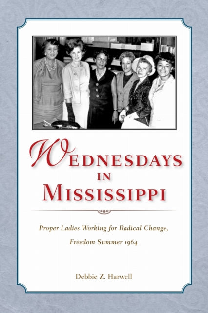 Book cover of: Wednesdays in Mississippi. By: Debbie Z. Harwell