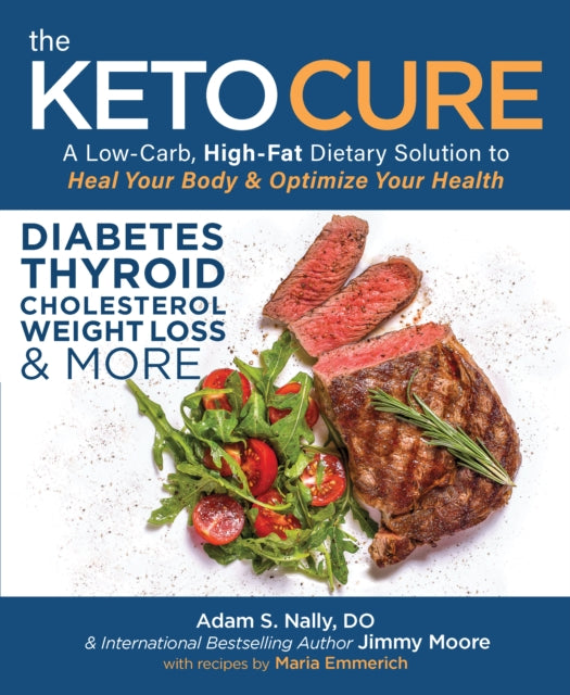 Book cover of: Keto Cure. By: Adam S. Nally