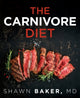 Book cover of: Carnivore Diet. By: Shawn Baker