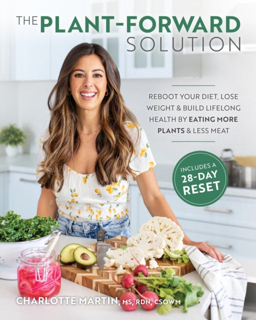 Book cover of: Plant-Forward Solution. By: Charlotte Martin