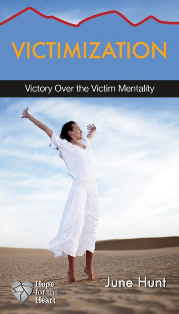 Book cover of: Victimization. By: June Hunt