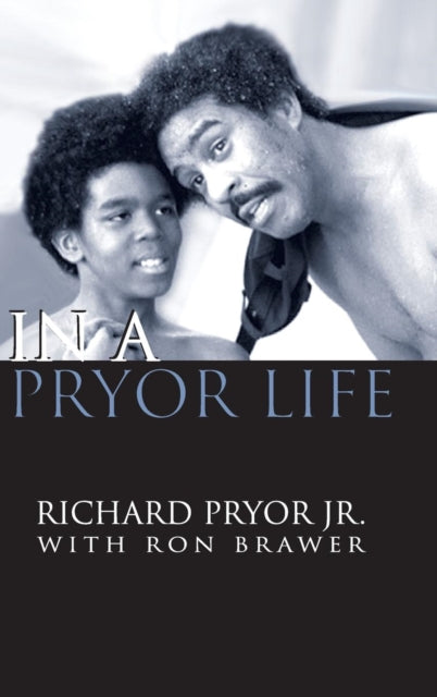 Book cover of: In a Pryor Life (hardback). By: Jr. Richard Pryor