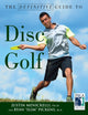 Book cover of: Definitive Guide to Disc Golf. By: Justin Menickelli