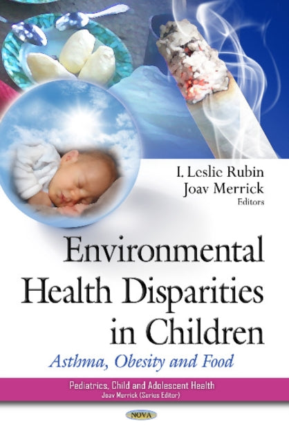 Book cover of: Environmental Health Disparities in Children. By: Leslie Rubin