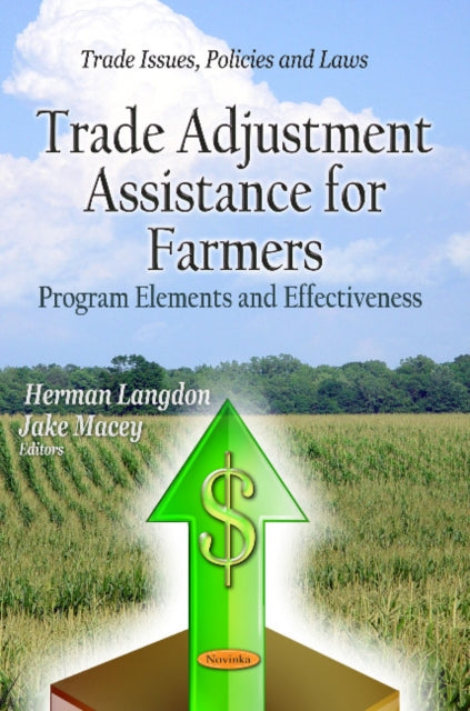 Book cover of: Trade Adjustment Assistance for Farmers. By: Herman Langdon