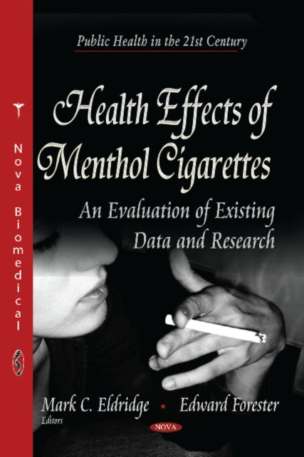 Book cover of: Health Effects of Menthol Cigarettes. By: Mark C. Eldridge