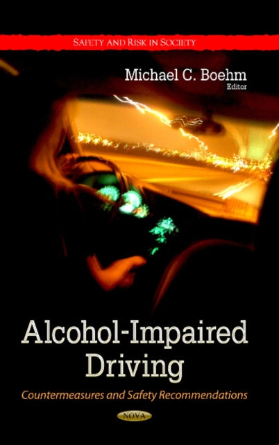 Book cover of: Alcohol-Impaired Driving. By: Michael C. Boehm