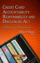 Book cover of: Credit Card Accountability Responsibility & Disclosure Act. By: Oliver P. Meyer