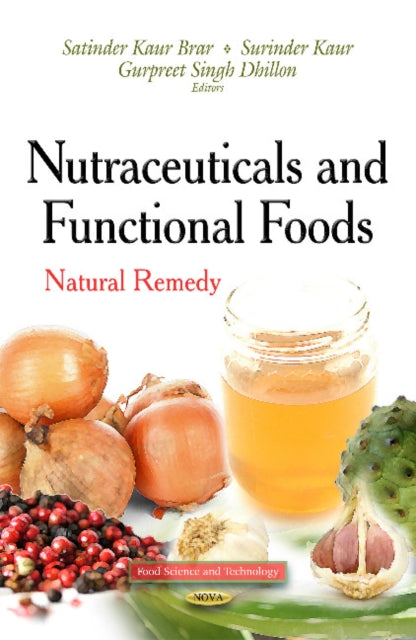 Book cover of: Nutraceuticals & Functional Foods. By: Satinder Kaur Brar