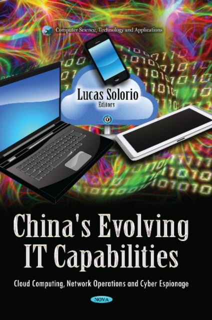 Book cover of: China's Evolving IT Capabilities. By: Lucas Solorio