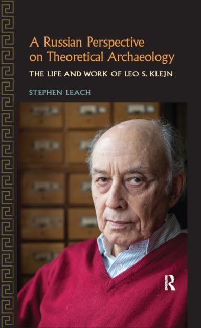 Book cover of: Russian Perspective on Theoretical Archaeology. By: Stephen D. Leach