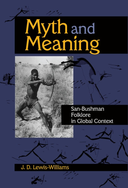 Book cover of: Myth and Meaning. By: J. David Lewis-Williams