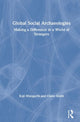 Book cover of: Global Social Archaeologies. By: Koji Mizoguchi