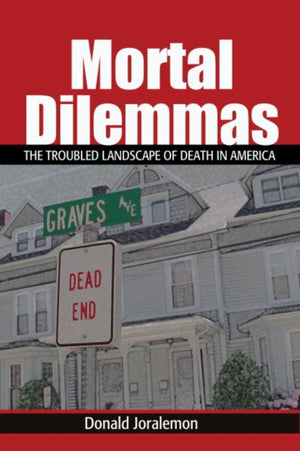 Mortal Dilemmas