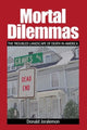 Book cover of: Mortal Dilemmas. By: Donald Joralemon