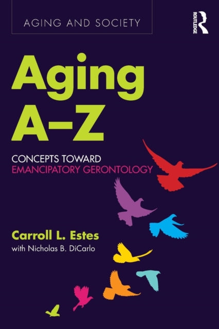 Book cover of: Aging A-Z. By: Carroll L. Estes
