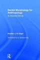 Book cover of: Dental Morphology for Anthropology. By: Heather J. H. Edgar