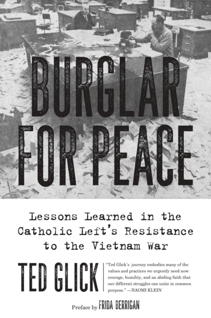 Book cover of: Burglar for Peace. By: Frida Berrigan