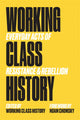 Book cover of: Working Class History. By: Noam Chomsky