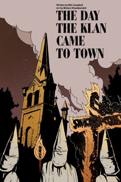 Book cover of: Day the Klan came to Town. By: Bill Campbell