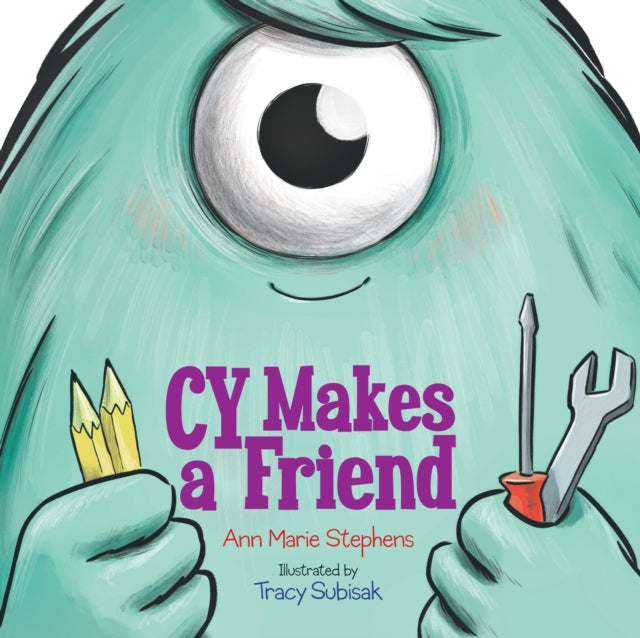 Book cover of: Cy Makes a Friend. By: Ann Marie Stephens