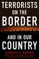 Book cover of: Terrorists on the Border and in Our Country. By: Charles A. Marino