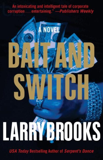 Book cover of: Bait and Switch. By: Larry Brooks