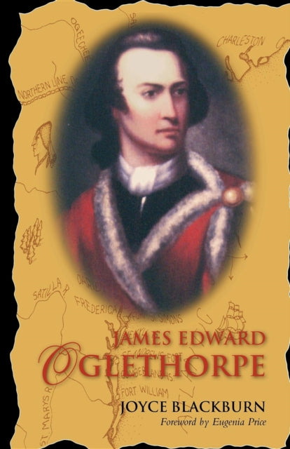Book cover of: James Edward Oglethorpe. By: Joyce Blackburn