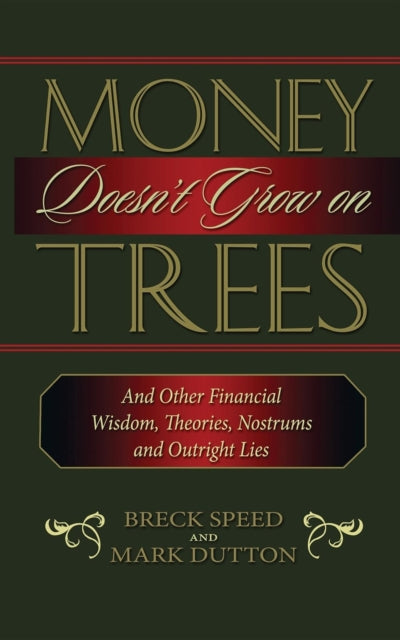 Book cover of: Money Doesn't Grow on Trees. By: Breck Speed