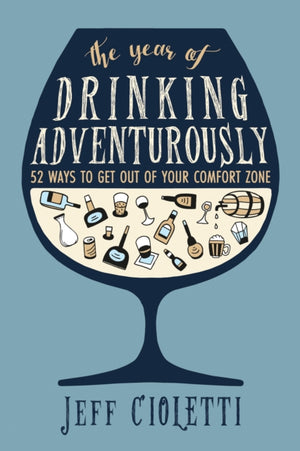 The Year of Drinking Adventurously