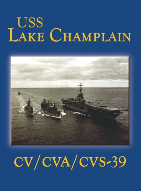 Book cover of: USS Lake Champlain (Limited). By: Jack Sauter
