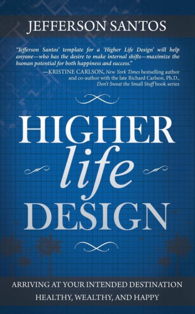 Book cover of: Higher Life Design. By: Jefferson Santos