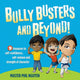 Book cover of: Bully Busters and Beyond. By: Phil Nguyen