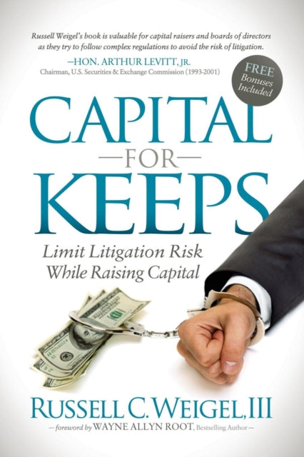 Book cover of: Capital For Keeps. By: Weigel, III, Russell C.