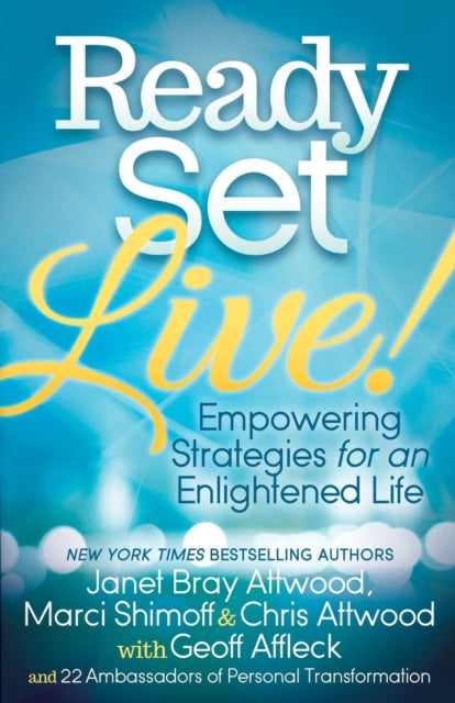 Book cover of: Ready, Set, Live!. By: Janet Attwood