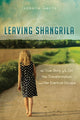 Book cover of: Leaving Shangrila. By: Isabelle Gecils