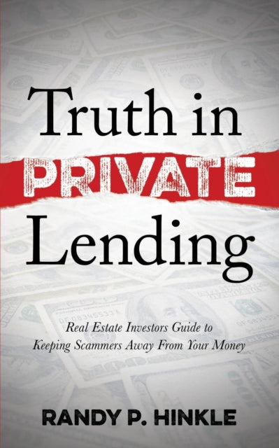 Book cover of: Truth in Private Lending. By: Randy P. Hinkle