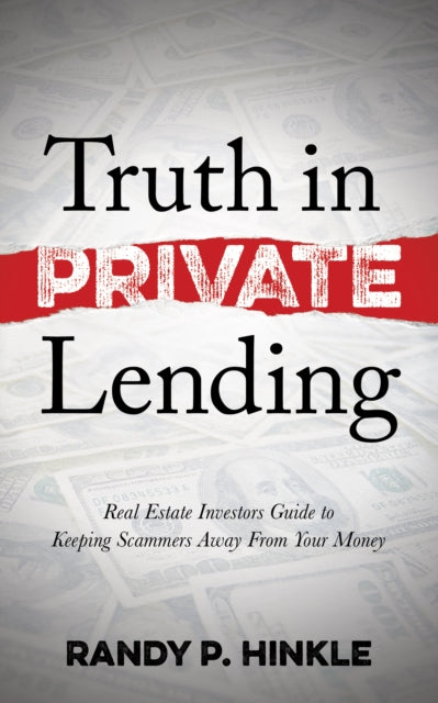 Book cover of: Truth in Private Lending. By: Randy P. Hinkle